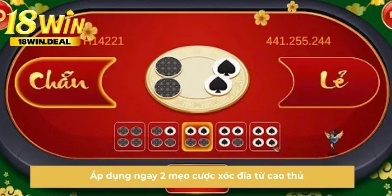 Áp dụng ngay 2 mẹo cược xóc đĩa từ cao thủ