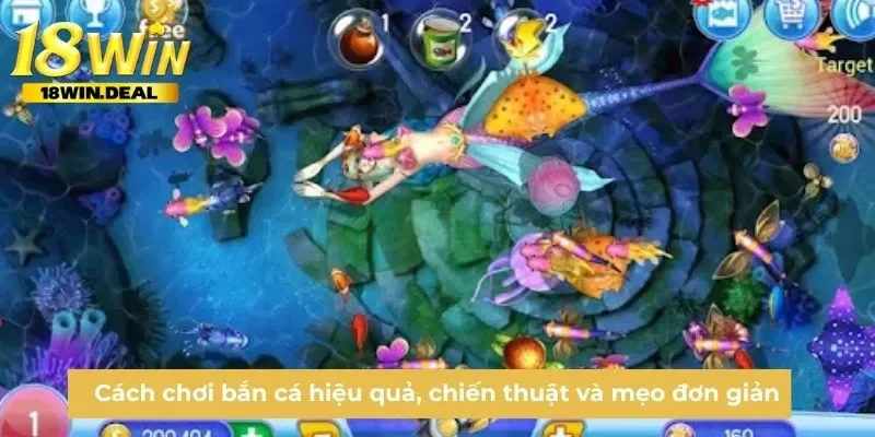 Cách chơi bắn cá hiệu quả, chiến thuật và mẹo đơn giản